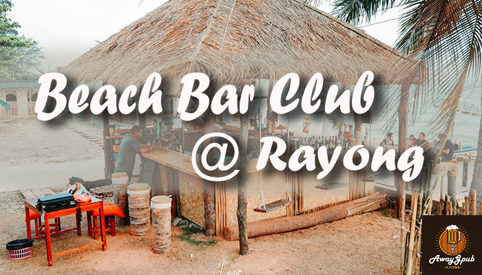 Beach Bar Club Rayong